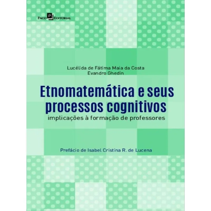 ETNOMATEMÁTICA E SEUS PROCESSOS COGNITIVOS