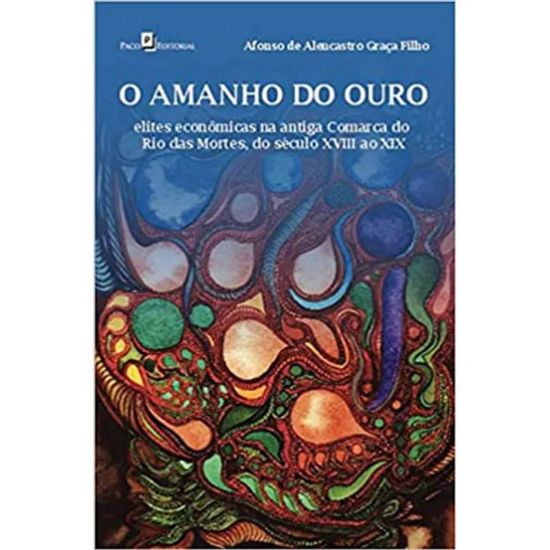 O AMANHO DO OURO