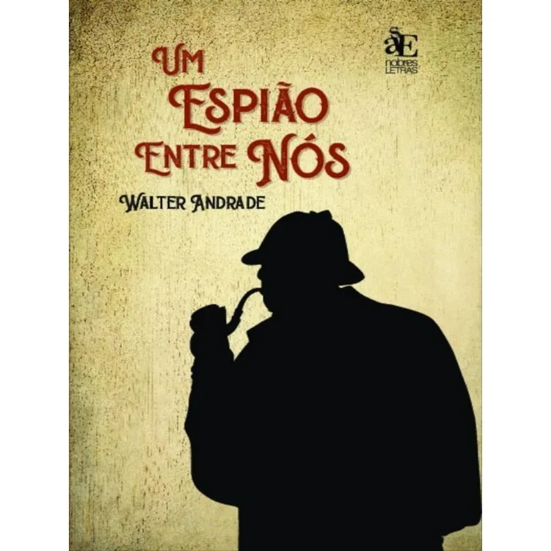 UM ESPIÃO ENTRE NÓS