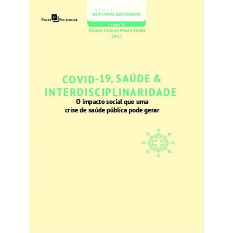 COVID-19, SAÚDE & INTERDISCIPLINARIDADE - VOL. 92
