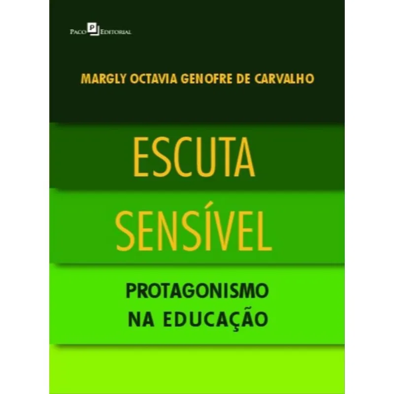 ESCUTA SENSÍVEL