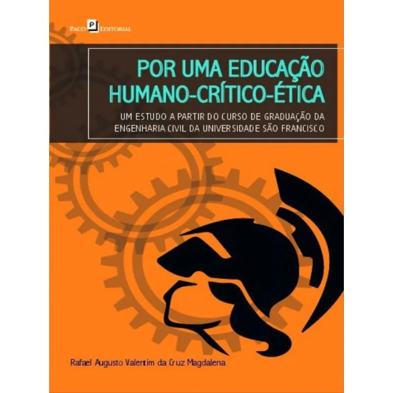 POR UMA EDUCAÇÃO HUMANO-CRÍTICO-ÉTICA