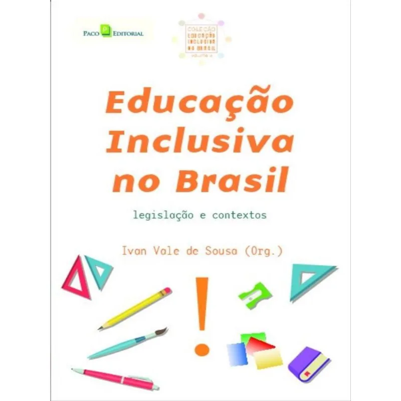 EDUCAÇÃO INCLUSIVA NO BRASIL - VOL. 6
