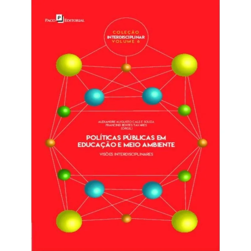 POLÍTICAS PÚBLICAS EM EDUCAÇÃO E MEIO AMBIENTE - VOL. 6