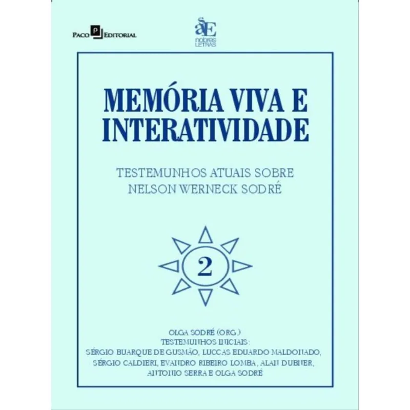 MEMÓRIA VIVA E INTERATIVIDADE - VOL. 2