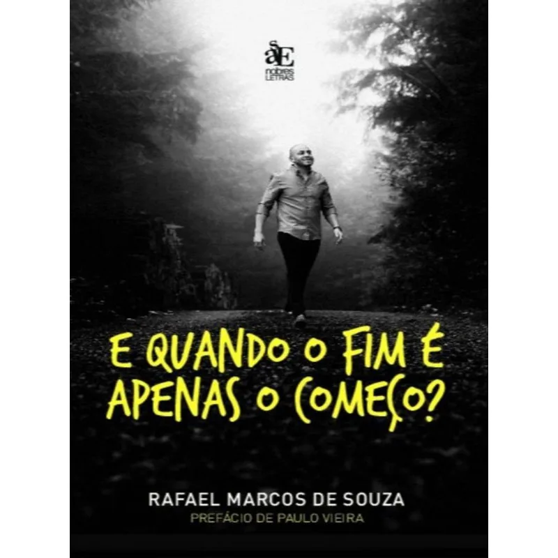 E QUANDO O FIM É APENAS O COMEÇO?