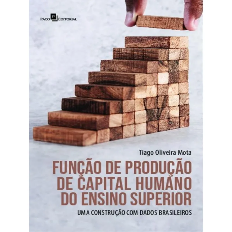 FUNÇÃO DE PRODUÇÃO DE CAPITAL HUMANO DO ENSINO SUPERIOR