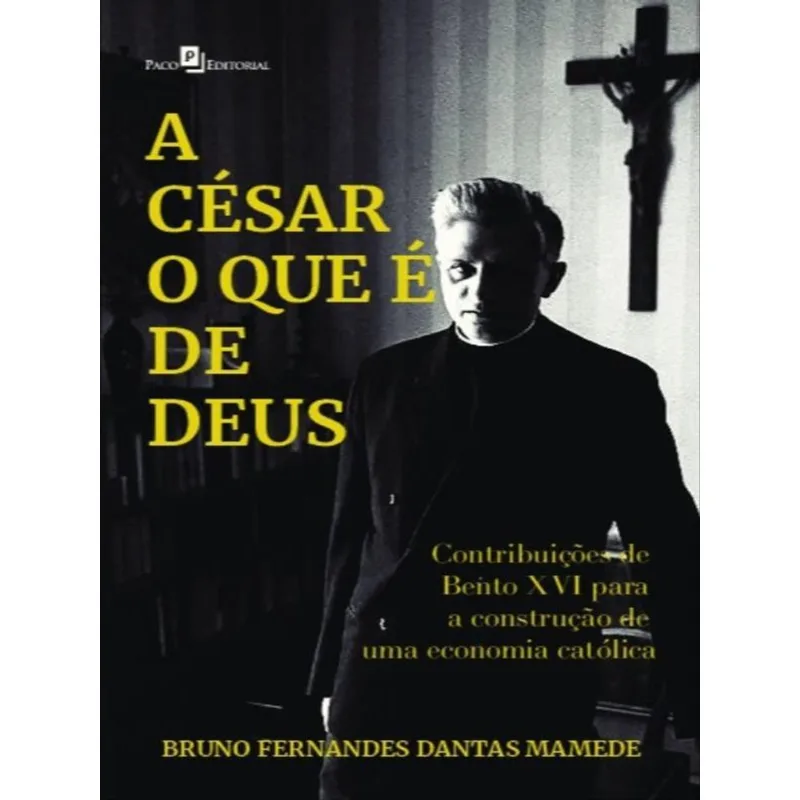 A CÉSAR O QUE É DE DEUS