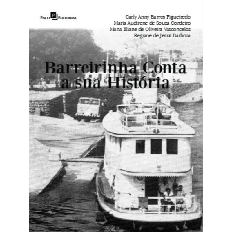 BARREIRINHA CONTA A SUA HISTÓRIA