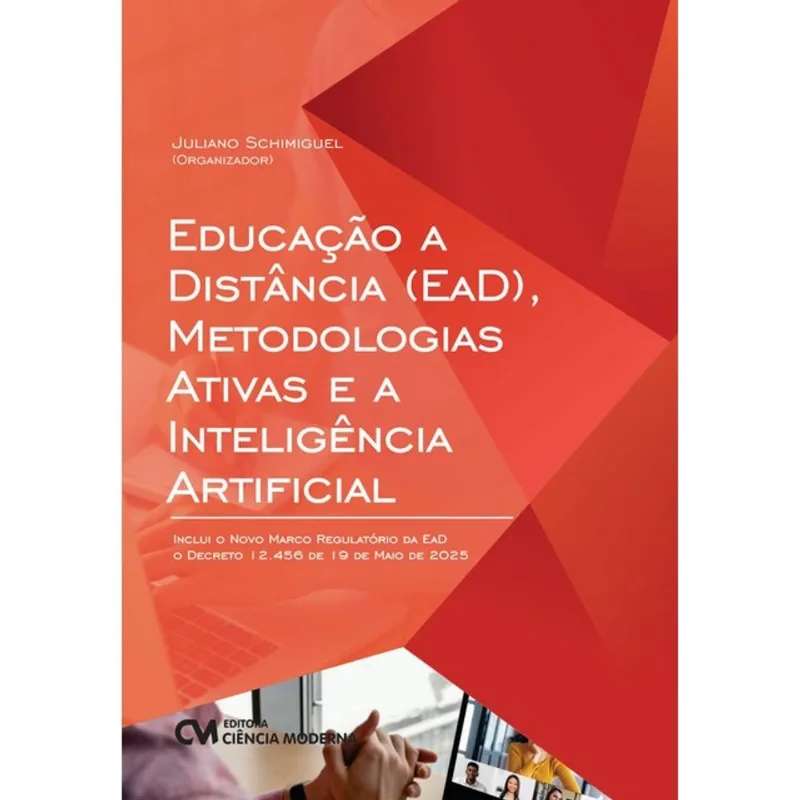 EDUCAÇÃO A DISTÂNCIA (EAD), METODOLOGIAS ATIVAS E A INTELIGÊNCIA ARTIFICIAL