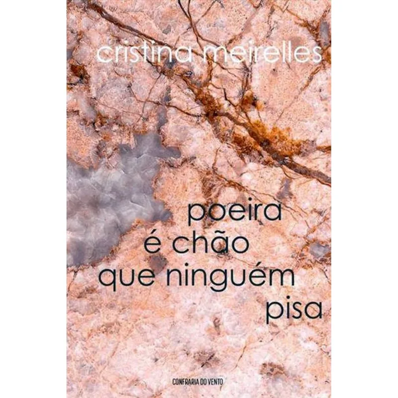 POEIRA É CHÃO QUE NINGUÉM PISA