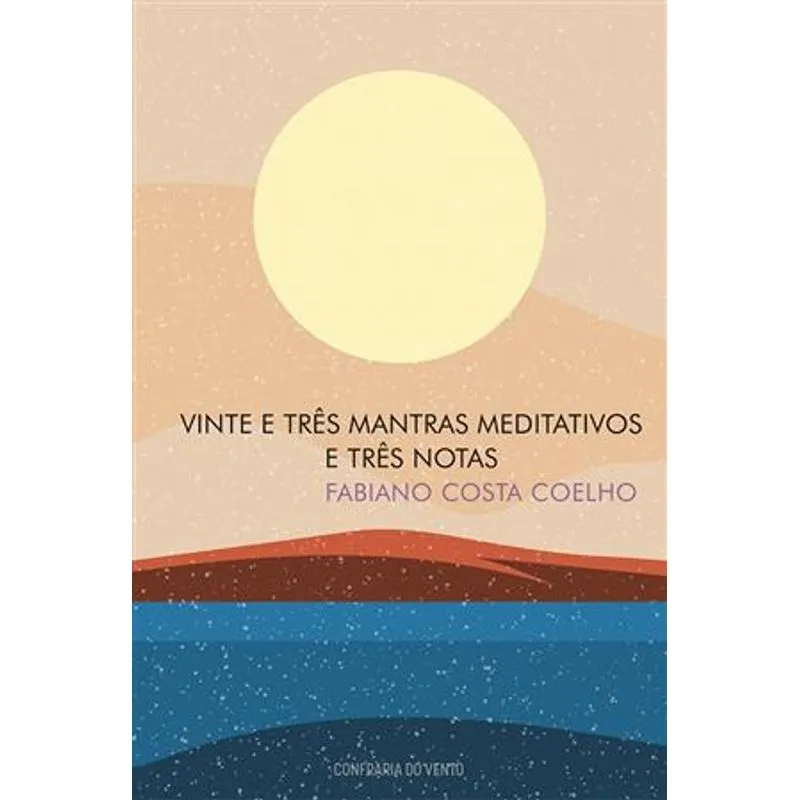 Vinte e Três Mantras Meditativos e Três Notas