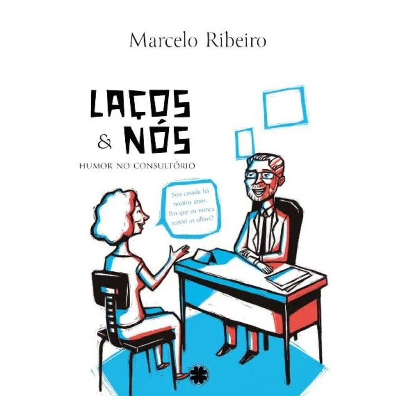 Laços & Nós: Humor no consultório