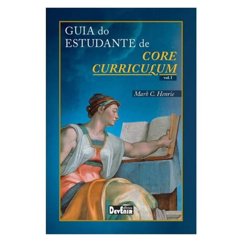 GUIA DO ESTUDANTE DE CORE CURRICULUM - VOL. I