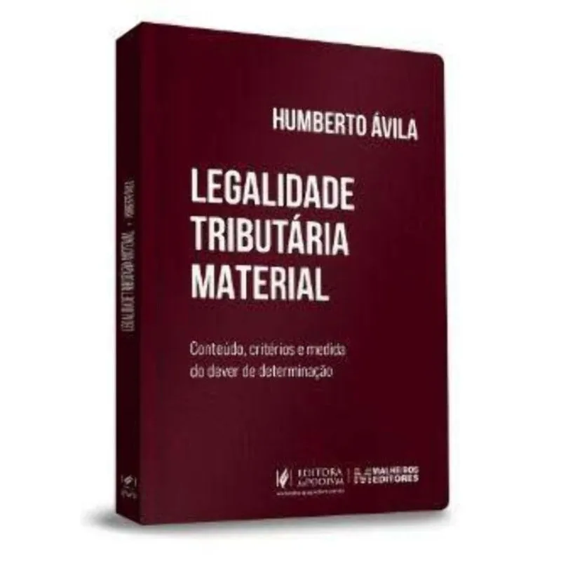 Legalidade Tributaria Material: Conteudo, Criterio