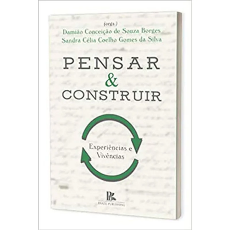 PENSAR E CONSTRUIR