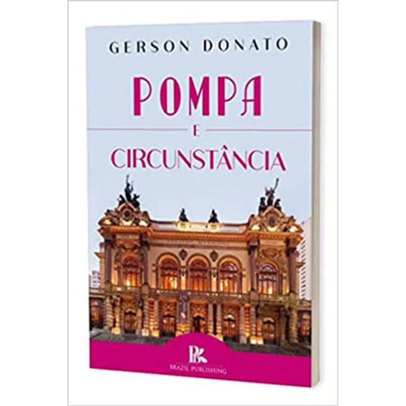 POMPA E CIRCUNSTÂNCIA