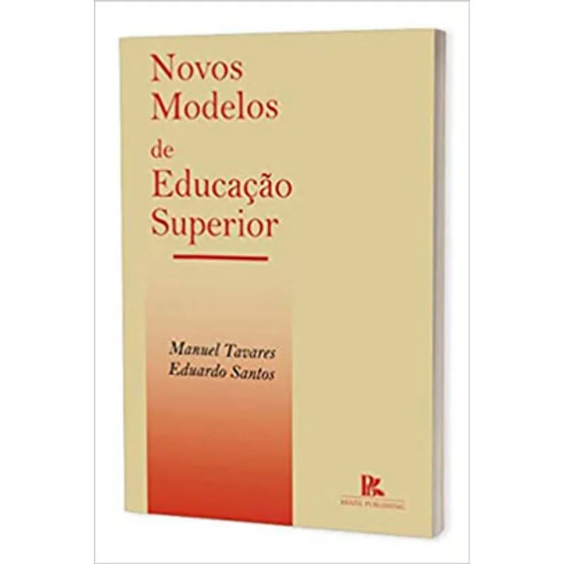 NOVOS MODELOS DE EDUCAÇÃO SUPERIOR