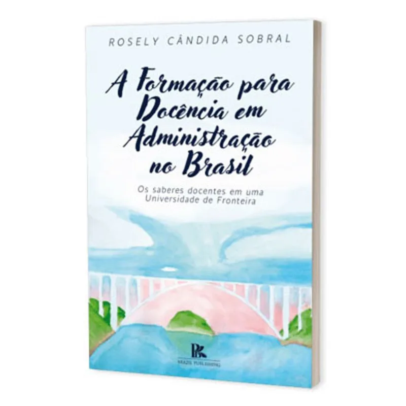A FORMAÇÃO PARA DOCÊNCIA EM ADMINISTRAÇÃO NO BRASIL