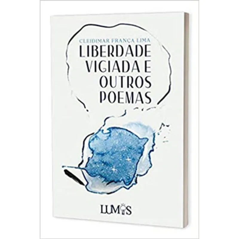 LIBERDADE VIGIADA E OUTROS POEMAS