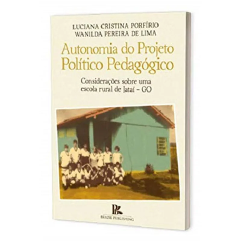 AUTONOMIA DO PROJETO POLÍTICO PEDAGÓGICO