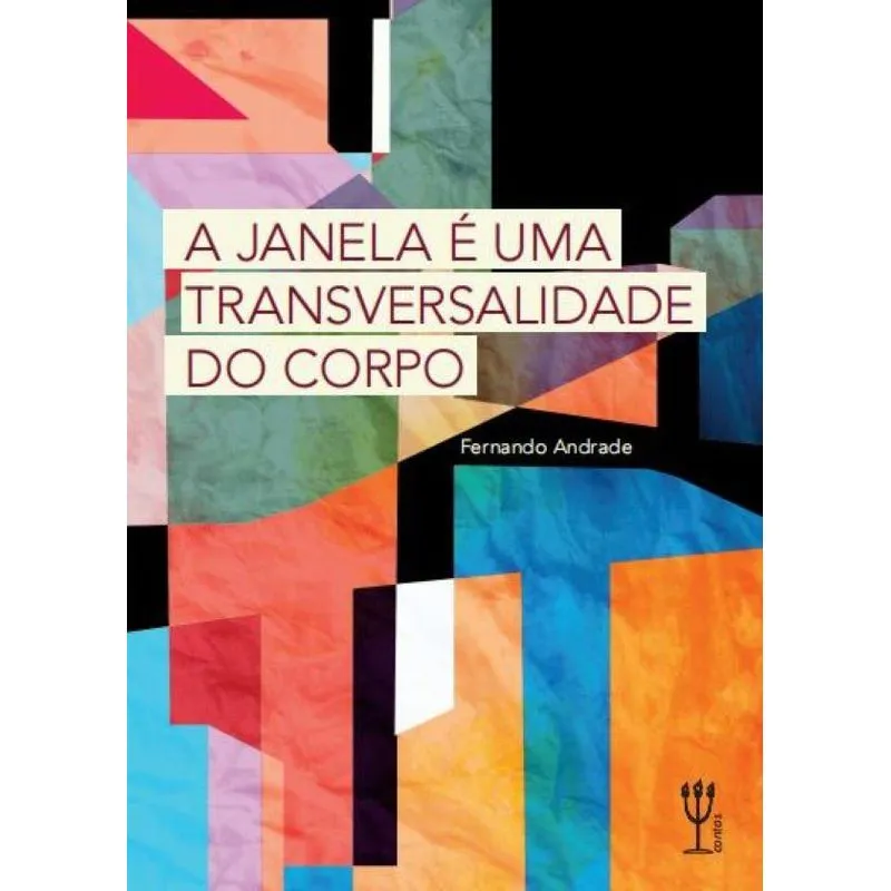 A janela é uma transversalidade do corpo