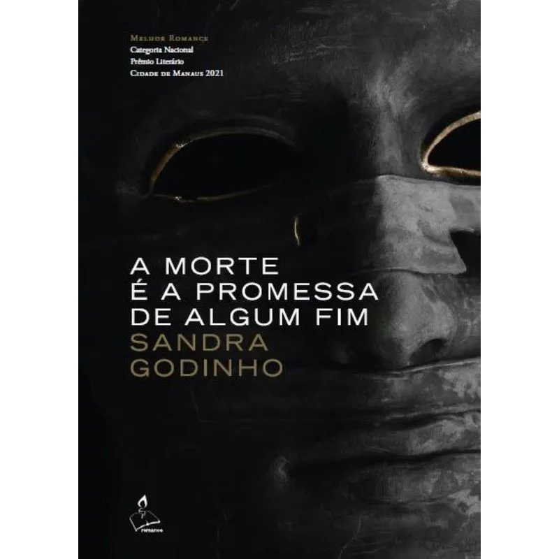 A Morte É A Promessa De Algum Fim
