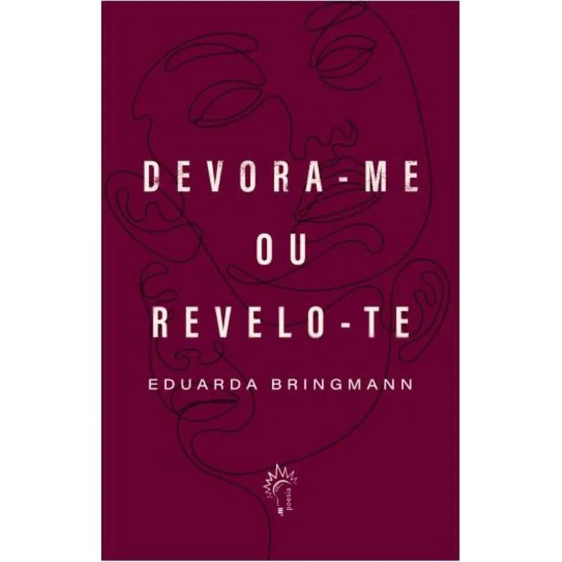 Devora-me Ou Revelo-te