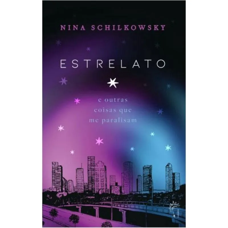 Estrelato: E outras coisas que me paralisam