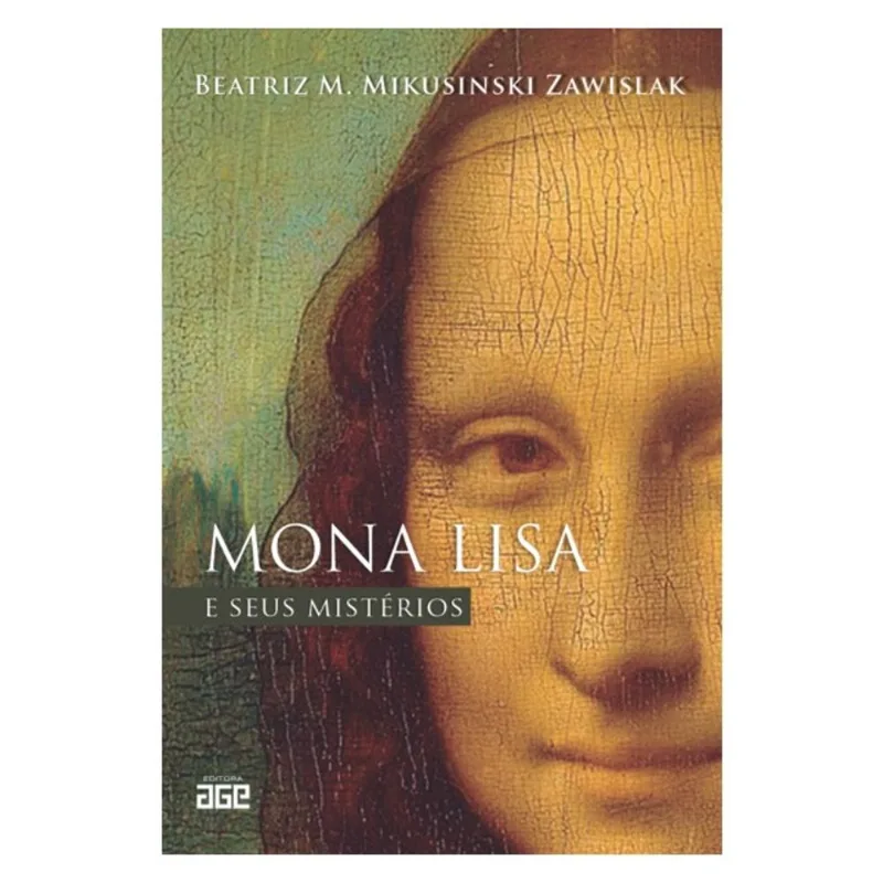 MONA LISA E SEUS MISTÉRIOS