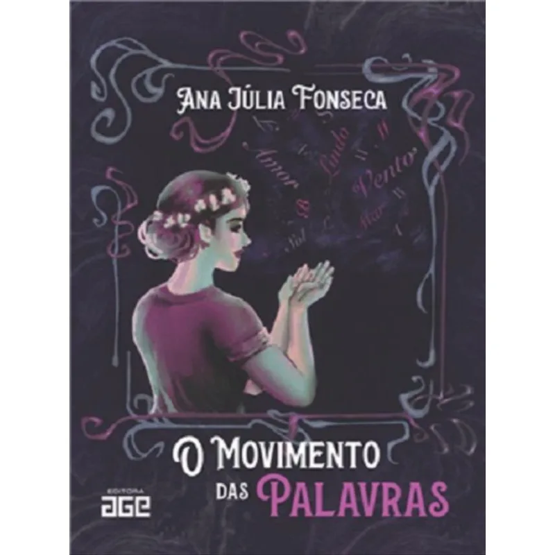O MOVIMENTO DAS PALAVRAS