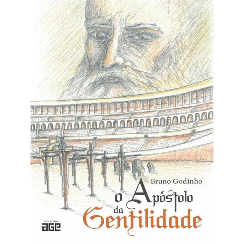O APÓSTOLO DA GENTILIDADE