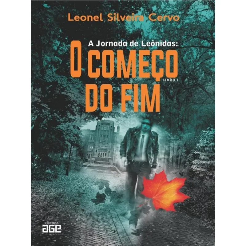 A JORNADA DE LEÔNIDAS - O COMEÇO DO FIM - VOL. 1