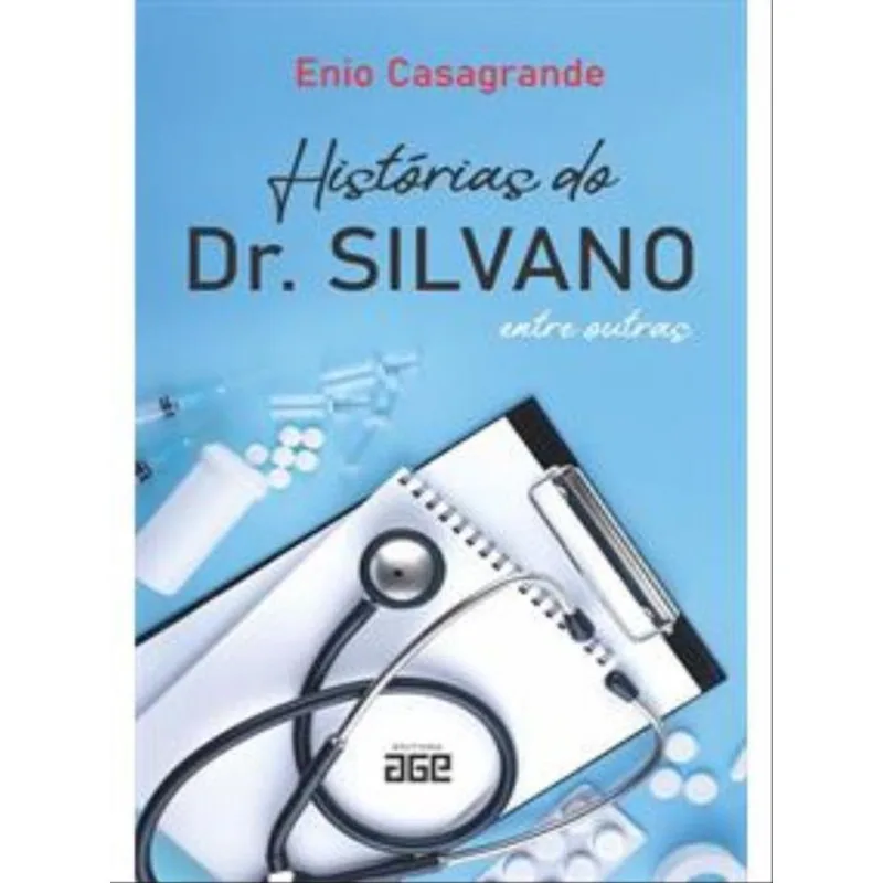 HISTÓRIAS DO DR. SILVANO