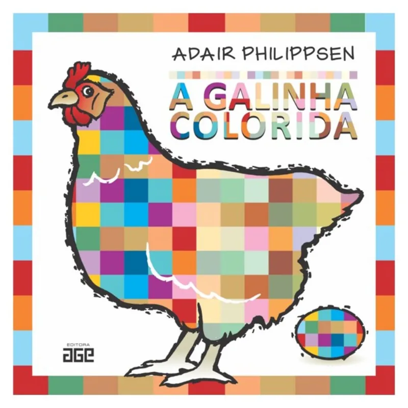 A GALINHA COLORIDA