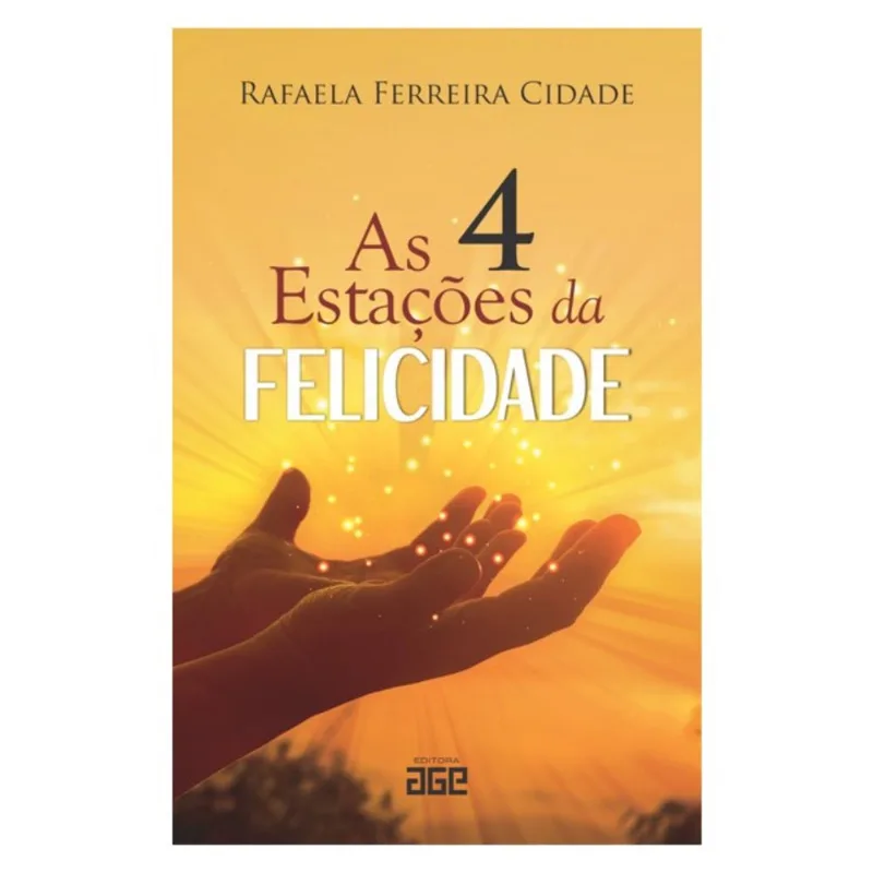 AS 4 ESTAÇÕES DA FELICIDADE