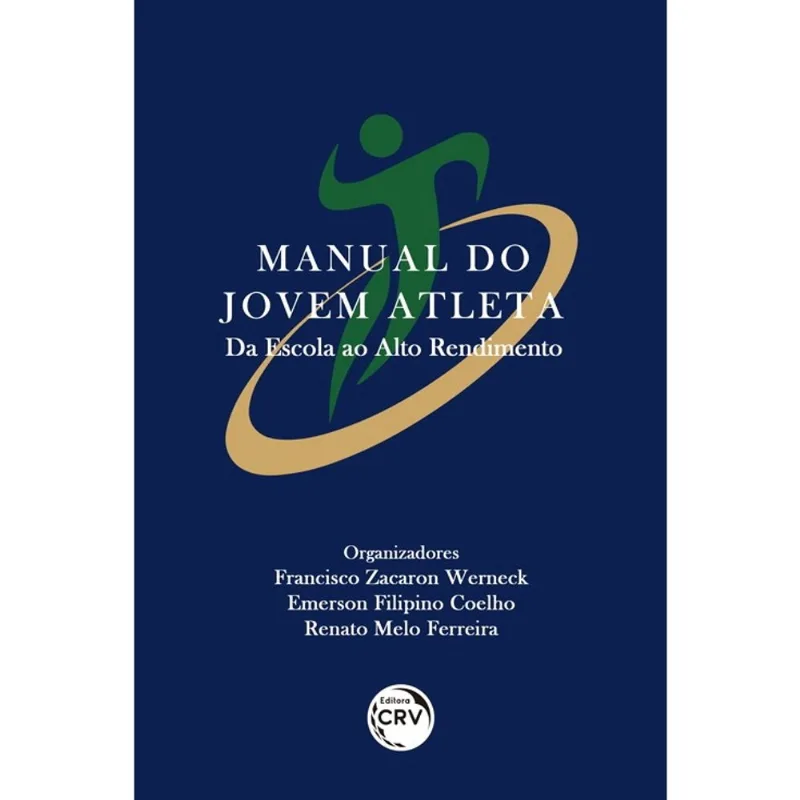 Livro - Manual do jovem atleta:: da escola ao alto rendimento