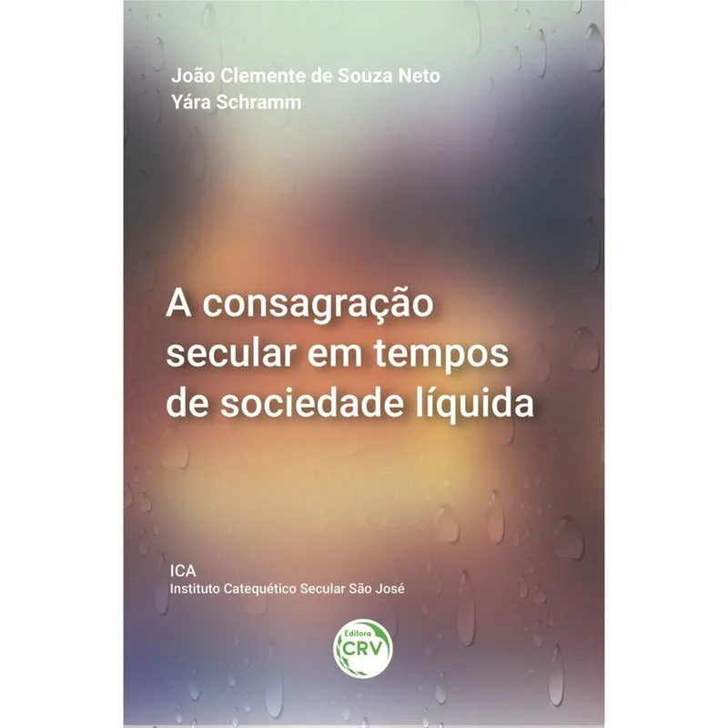 Livro - A consagração secular em tempos de sociedade líquida