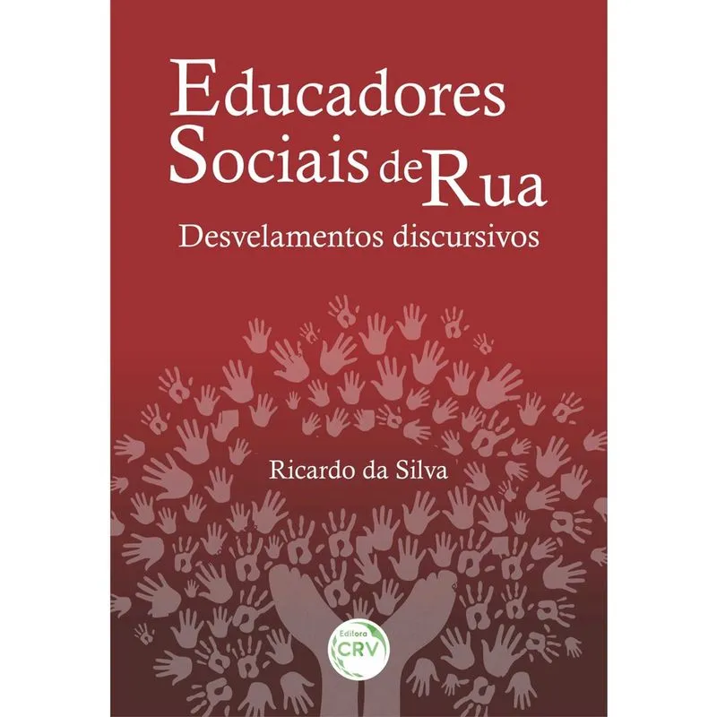 Livro - Educadores sociais de rua:: desvelamentos discursivos