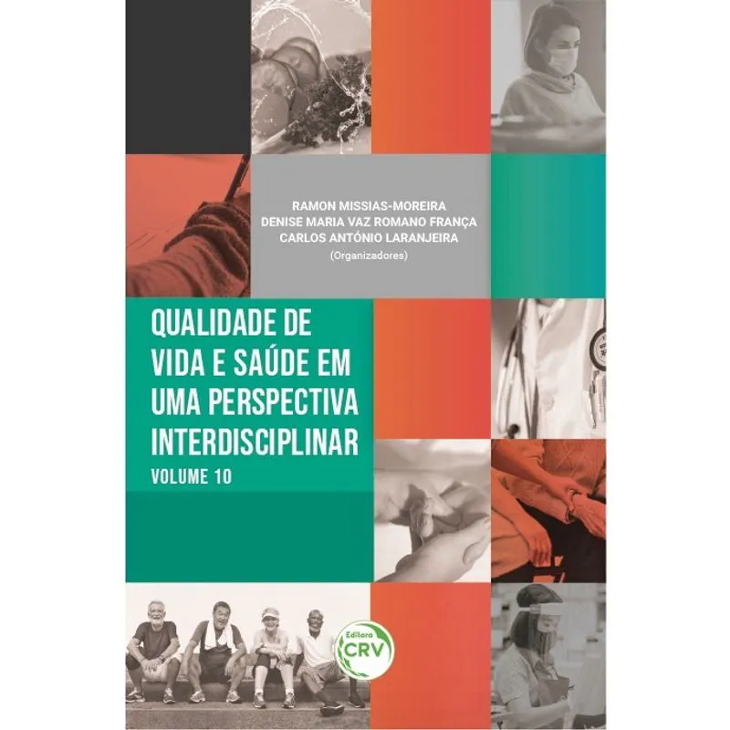 Livro - Qualidade De Vida E Saúde Em Uma Perspectiva Interdisciplinar: Volume 10