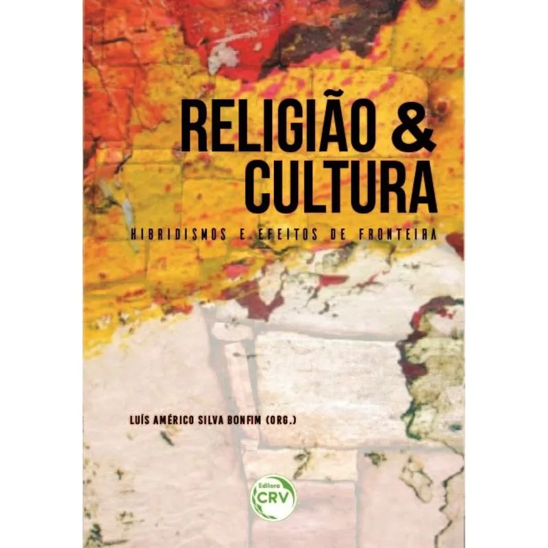 Livro - Religião e cultura: Hibridismos e efeitos de fronteira