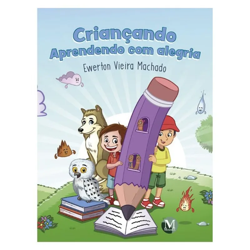 CRIANÇANDO - APRENDENDO COM ALEGRIA