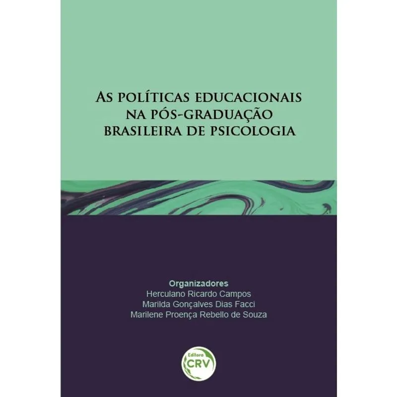 Livro - As políticas educacionais na pós-graduação Brasileira de Psicologia