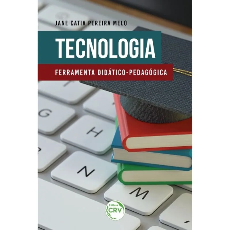 Livro - Tecnologia: ferramenta didático-pedagógica