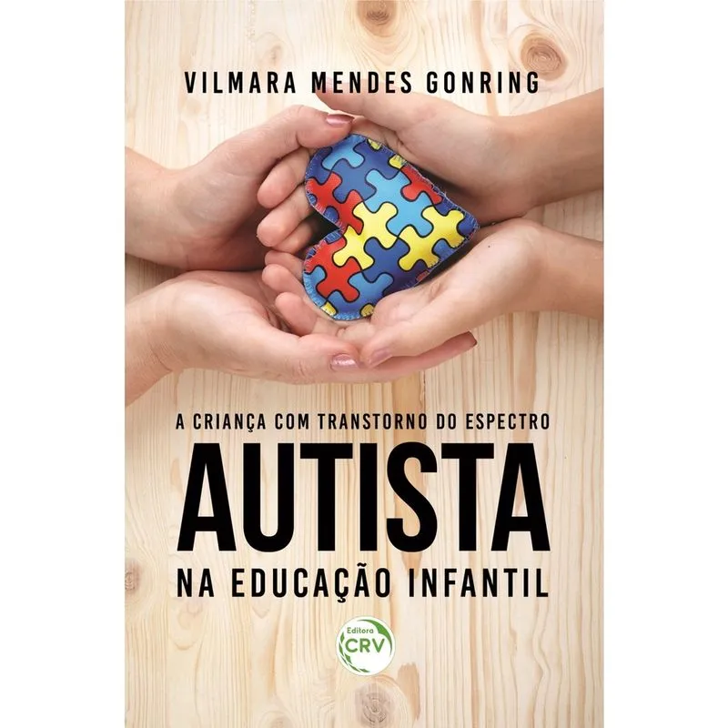 Livro - A criança com transtorno do espectro autista na educação infantil