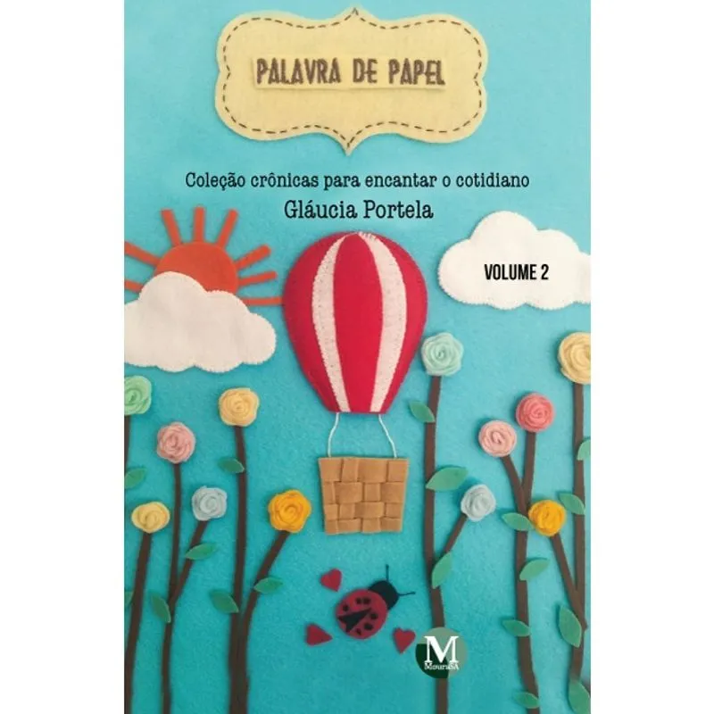 Livro - Palavra de papel crônicas para encantar o cotidiano - Volume 2