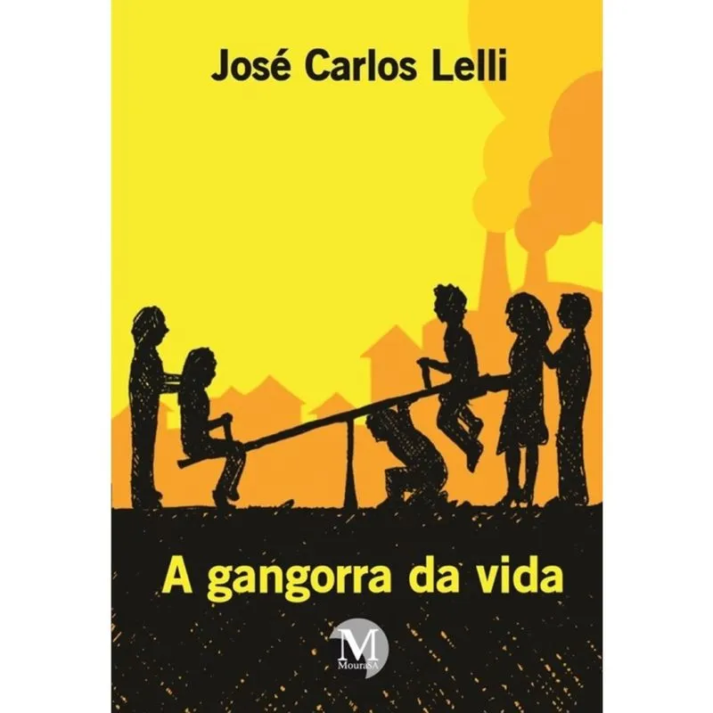 A gangorra da vida