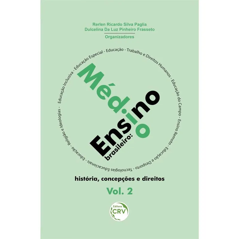 Livro - Ensino Médio Brasileiro: história, concepções e direitos coleção ensino médio Brasileiro – volume 2
