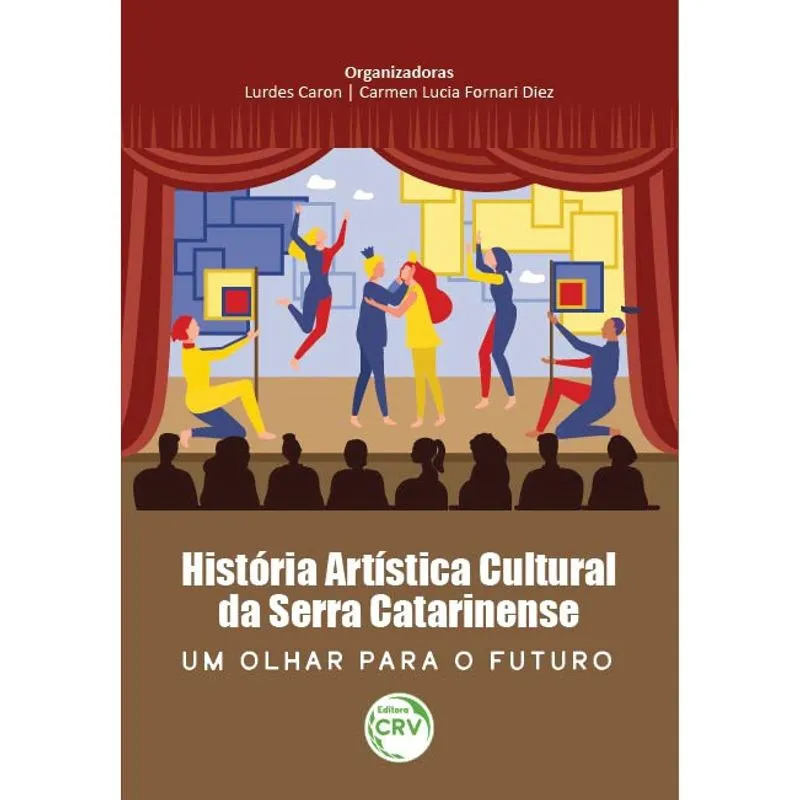 Livro - História artística cultural da Serra Catarinense: um olhar para o futuro