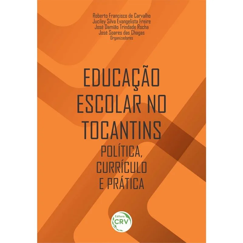 Livro - Educação escolar no Tocantins: política, currículo e prática